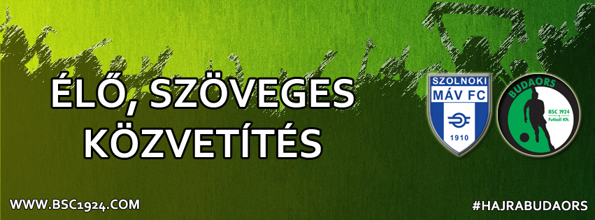 BSC 202021 MBL 3F SZOLNOKI MAV FC BUDAORS ELO KOZVETITES BORITO